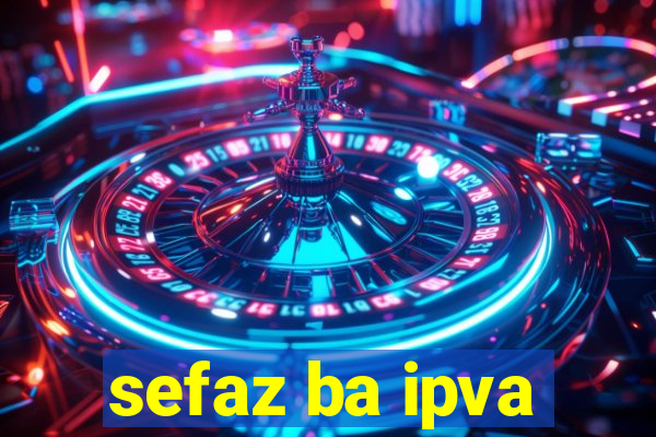 sefaz ba ipva