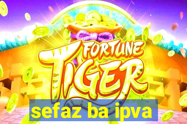 sefaz ba ipva