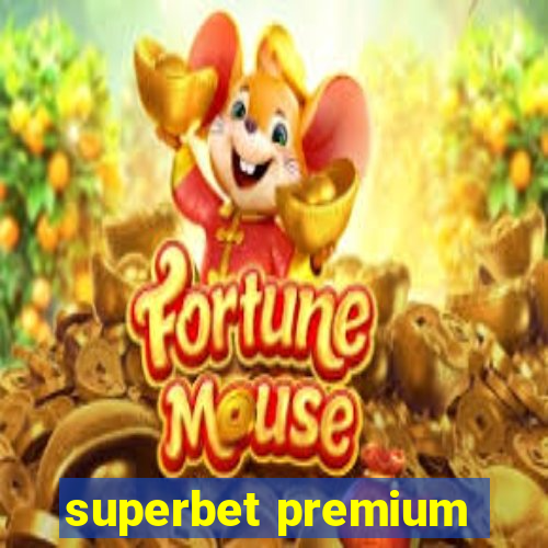 superbet premium