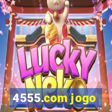 4555.com jogo