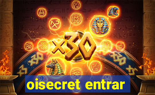 oisecret entrar