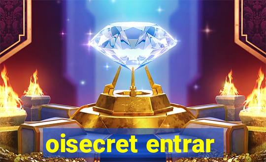 oisecret entrar