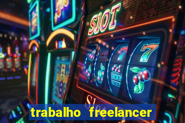 trabalho freelancer online digitador