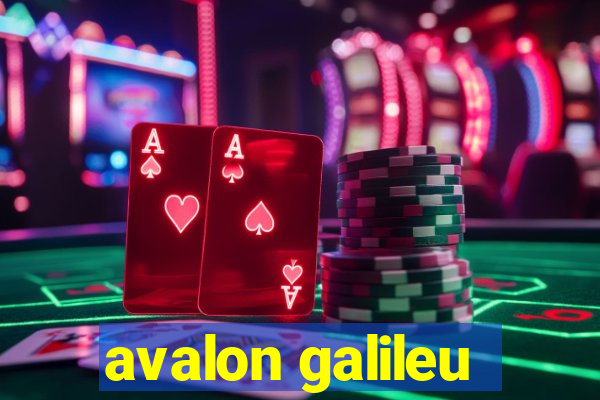 avalon galileu