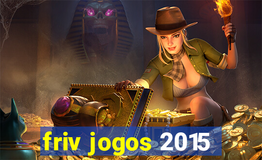 friv jogos 2015