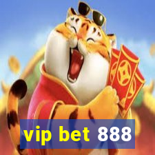 vip bet 888