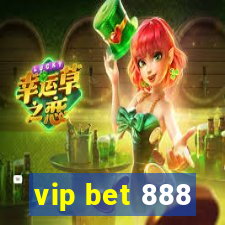 vip bet 888