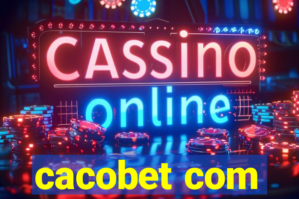 cacobet com