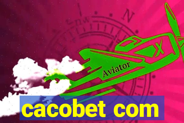 cacobet com