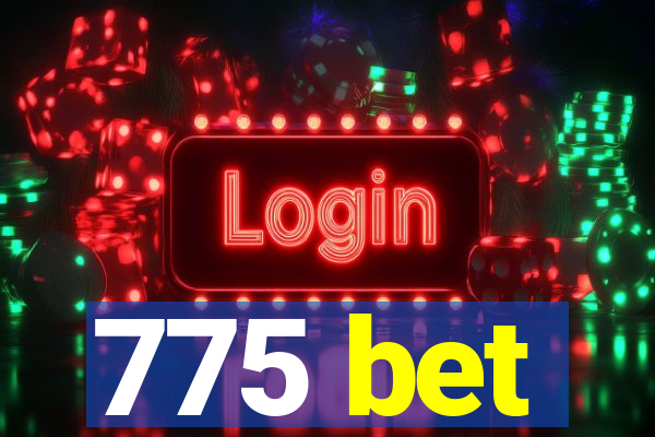 775 bet