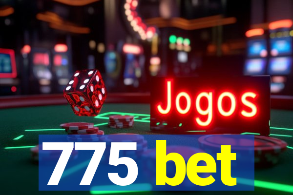 775 bet