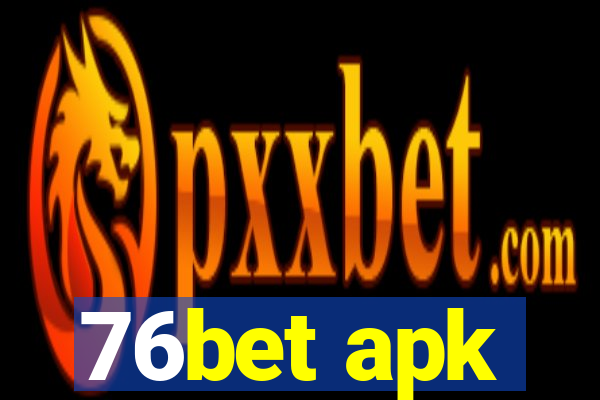 76bet apk