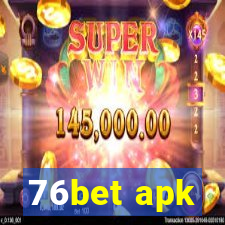 76bet apk