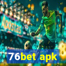 76bet apk