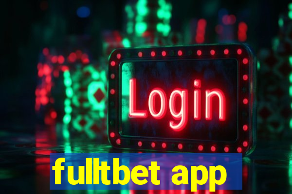 fulltbet app