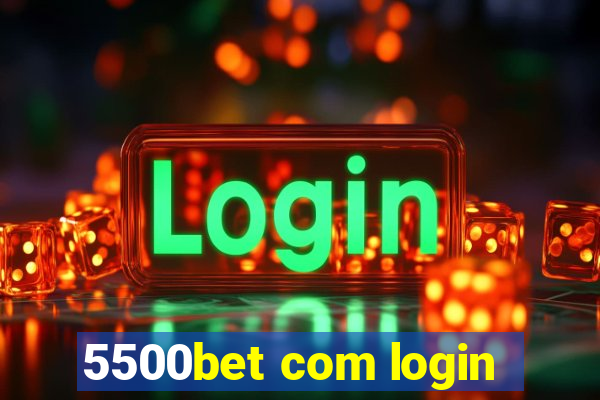 5500bet com login