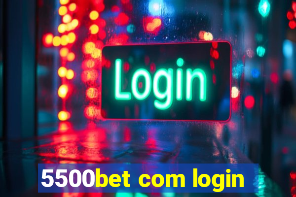 5500bet com login