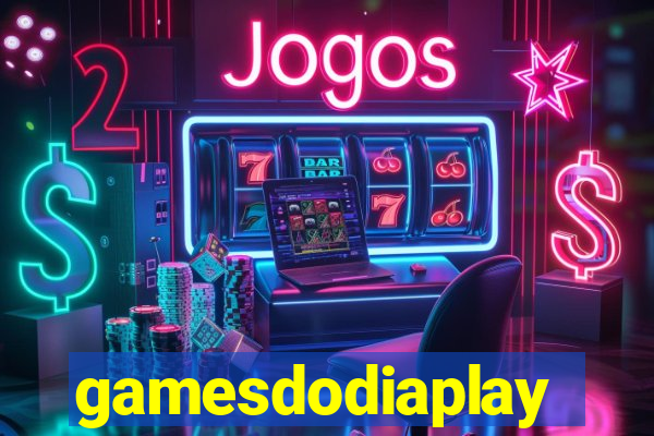 gamesdodiaplay