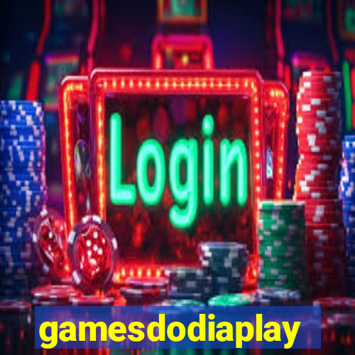 gamesdodiaplay