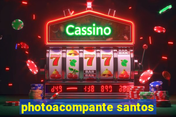 photoacompante santos