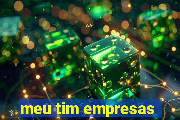 meu tim empresas