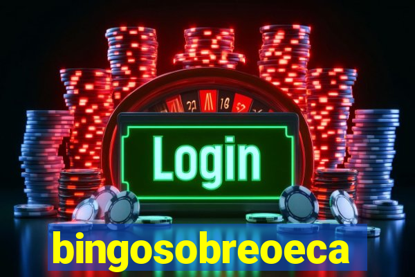 bingosobreoeca