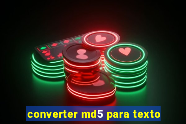 converter md5 para texto