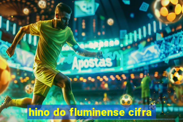 hino do fluminense cifra