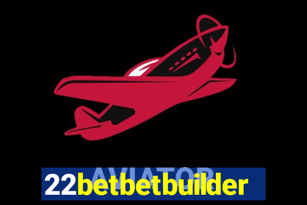 22betbetbuilder