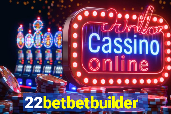 22betbetbuilder