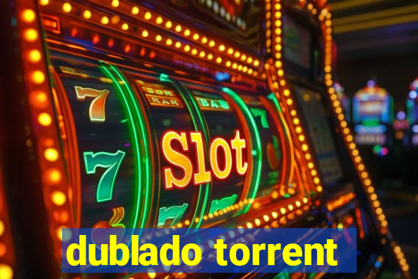 dublado torrent