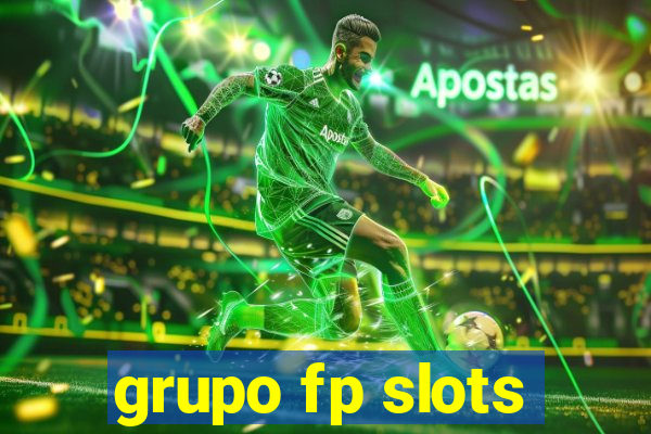 grupo fp slots