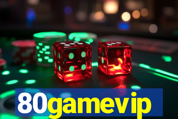 80gamevip