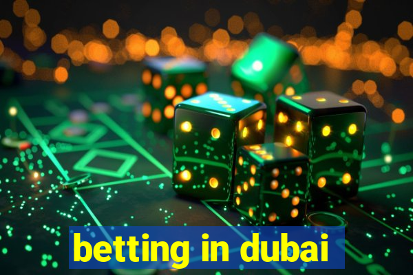 betting in dubai