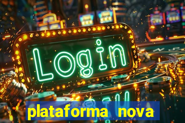 plataforma nova para jogar fortune tiger