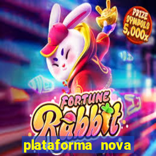 plataforma nova para jogar fortune tiger