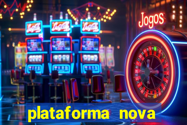 plataforma nova para jogar fortune tiger