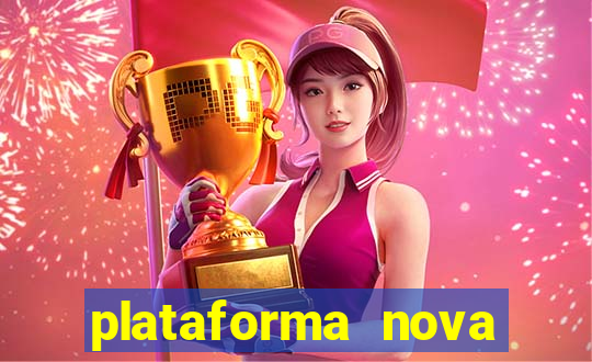 plataforma nova para jogar fortune tiger