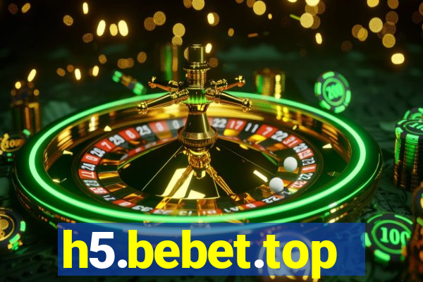 h5.bebet.top