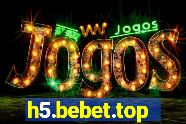 h5.bebet.top