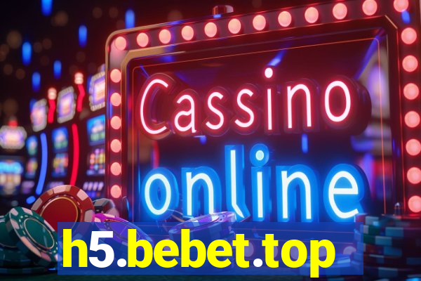 h5.bebet.top