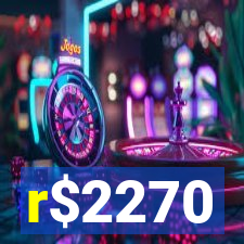 r$2270