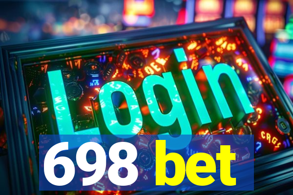 698 bet