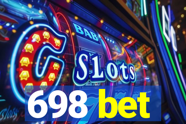 698 bet