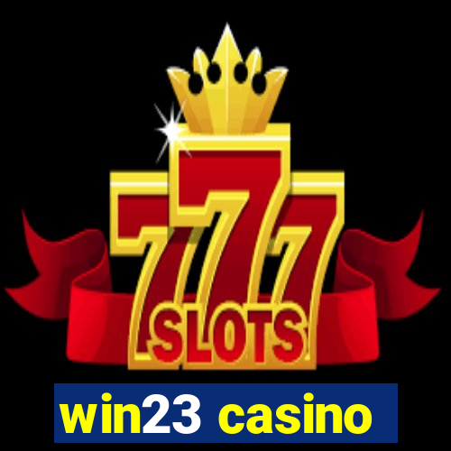 win23 casino