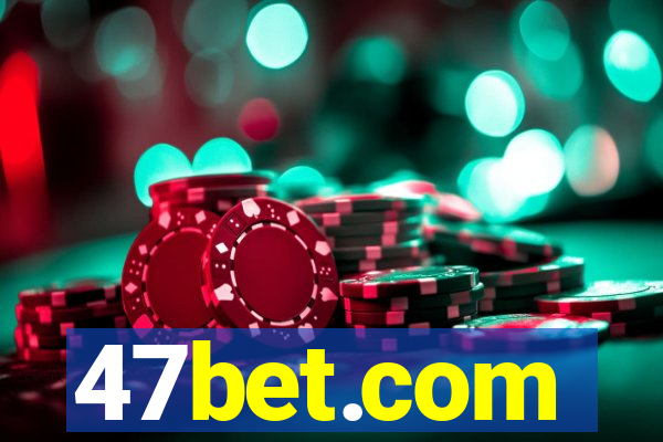 47bet.com