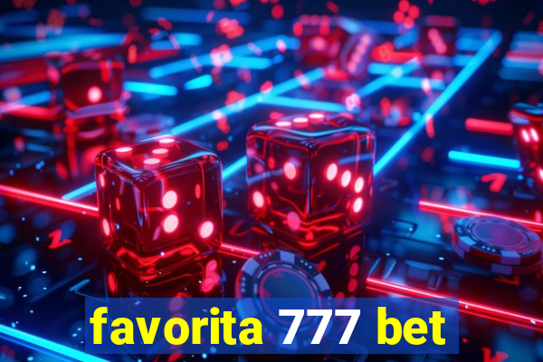 favorita 777 bet