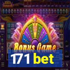 171 bet