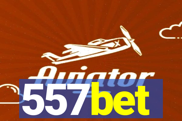 557bet