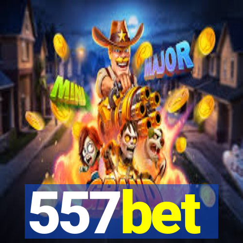 557bet